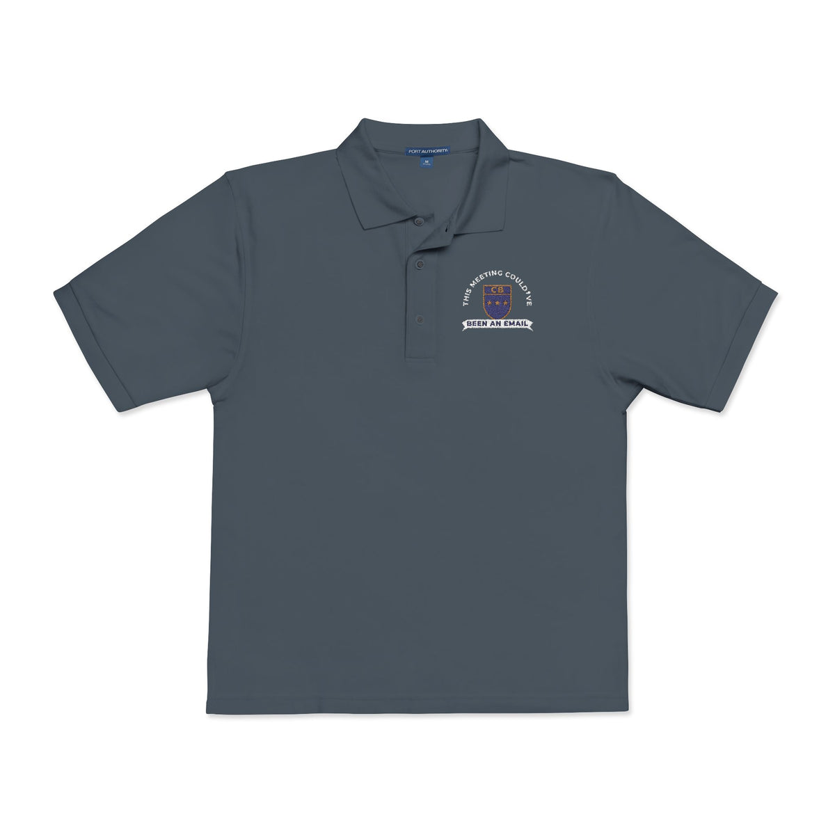 Front of the steel grey This Meeting Could've Been an Email polo by Mildly Unavailable: an embroidered crest polo that reads THIS MEETING COULD'VE BEEN AN EMAIL