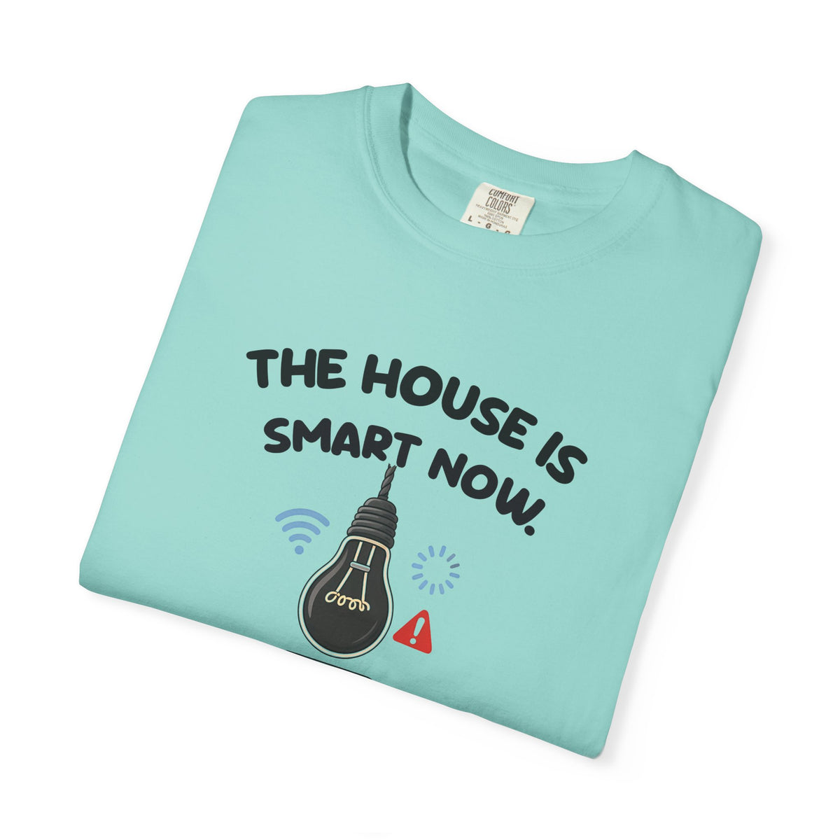 Folded chalky mint The House Is Smart Now tee by Mildly Unavailable, close-up of the front design