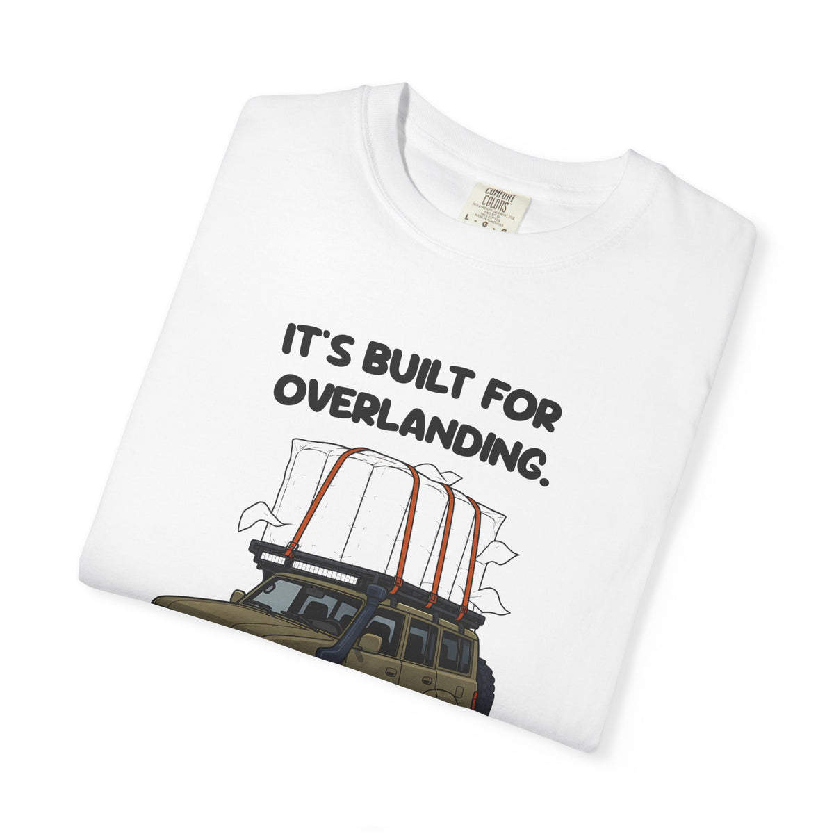 Folded white Built for Overlanding tee by Mildly Unavailable, close-up of the front design