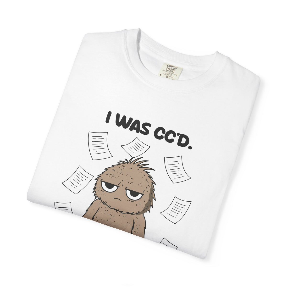 Folded white I Was CC'd Murray tee by Mildly Unavailable, close-up of the front design
