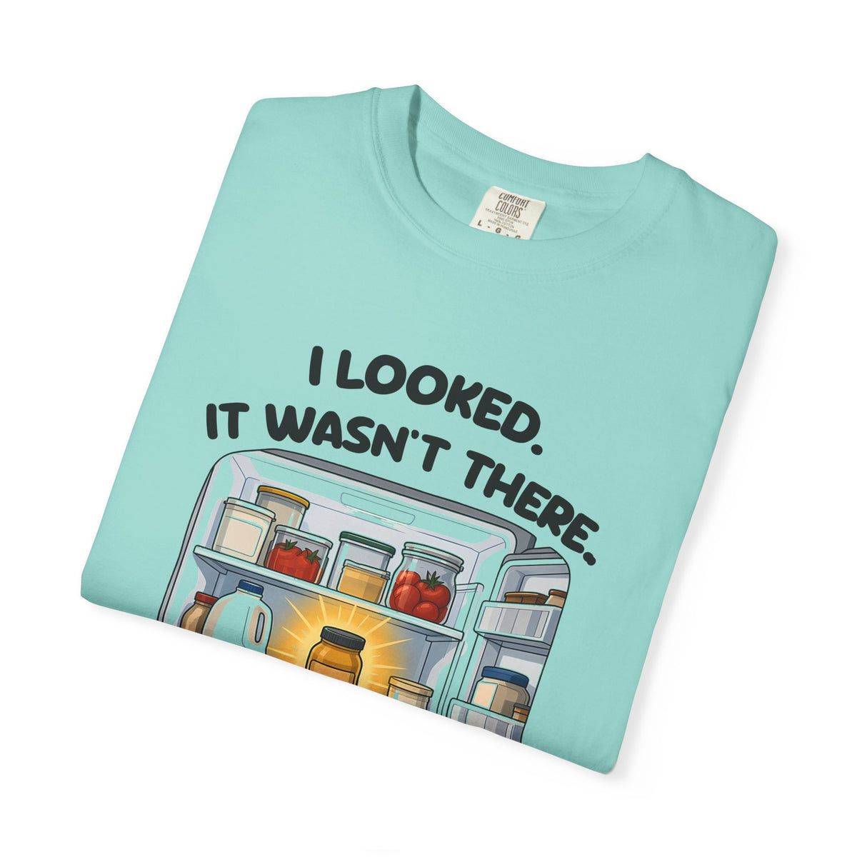 Folded chalky mint I Looked. It Wasn't There. It Was There. tee by Mildly Unavailable, close-up of the front design