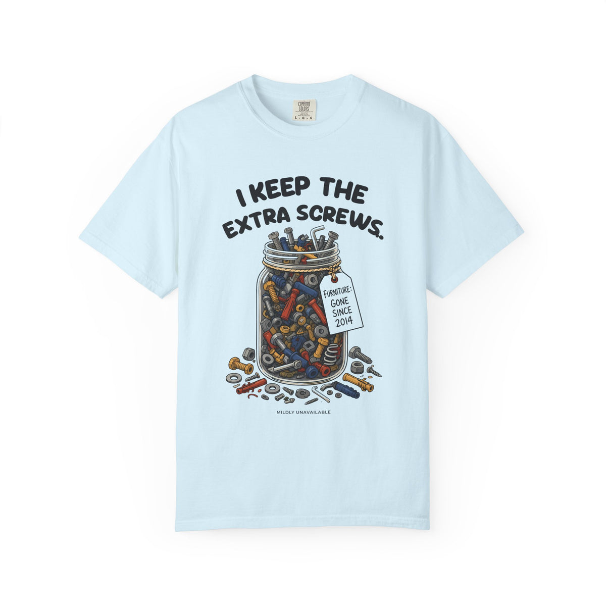 Chambray tee with the I Keep the Extra Screws design: a glass jar full of spare screws and bolts with a tag that says Furniture gone since 2014, by Mildly Unavailable