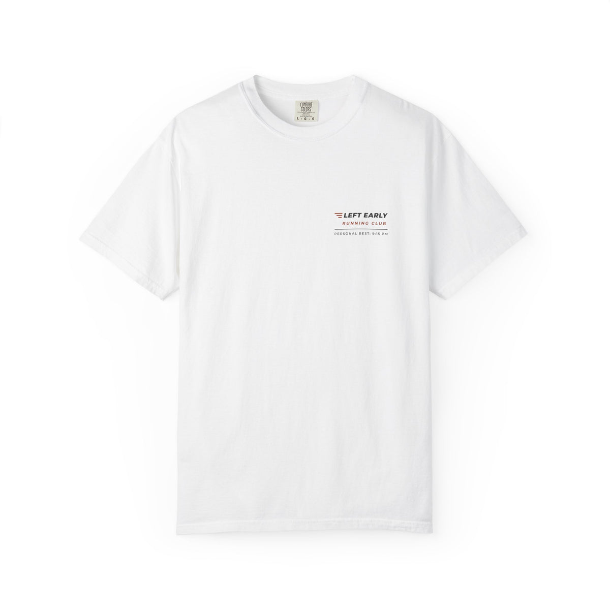 Front of the white Left Early Running Club tee by Mildly Unavailable: a small left-chest Left Early Running Club tee, personal best 9:15 PM