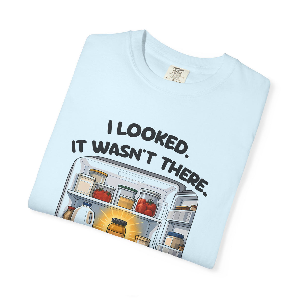 Folded chambray I Looked. It Wasn't There. It Was There. tee by Mildly Unavailable, close-up of the front design