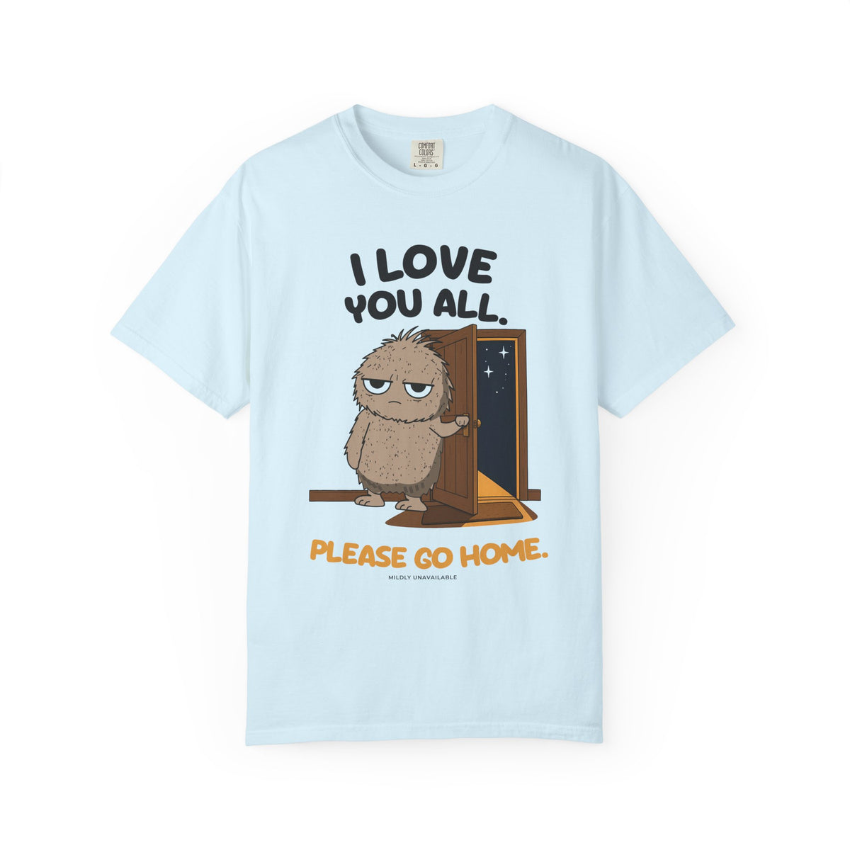 Chambray tee with the I Love You All. Please Go Home. design: Murray holding the front door open, by Mildly Unavailable