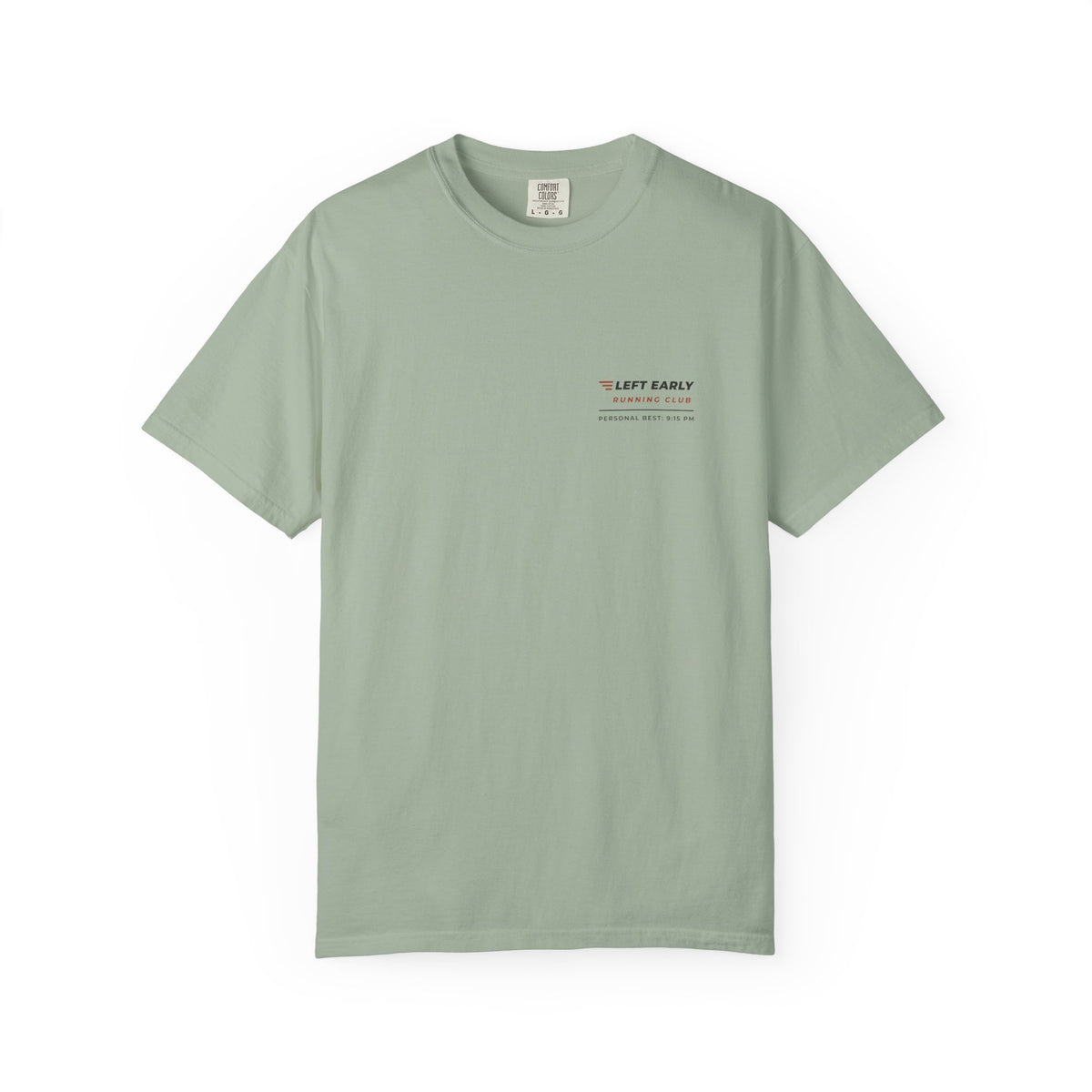 Front of the bay Left Early Running Club tee by Mildly Unavailable: a small left-chest Left Early Running Club tee, personal best 9:15 PM
