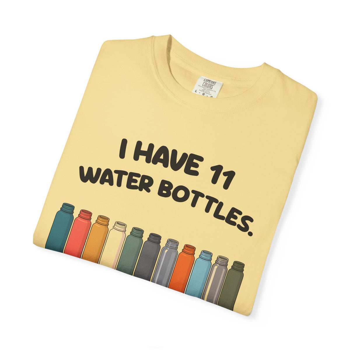 Folded butter 11 Water Bottles, No Lids tee by Mildly Unavailable, close-up of the front design