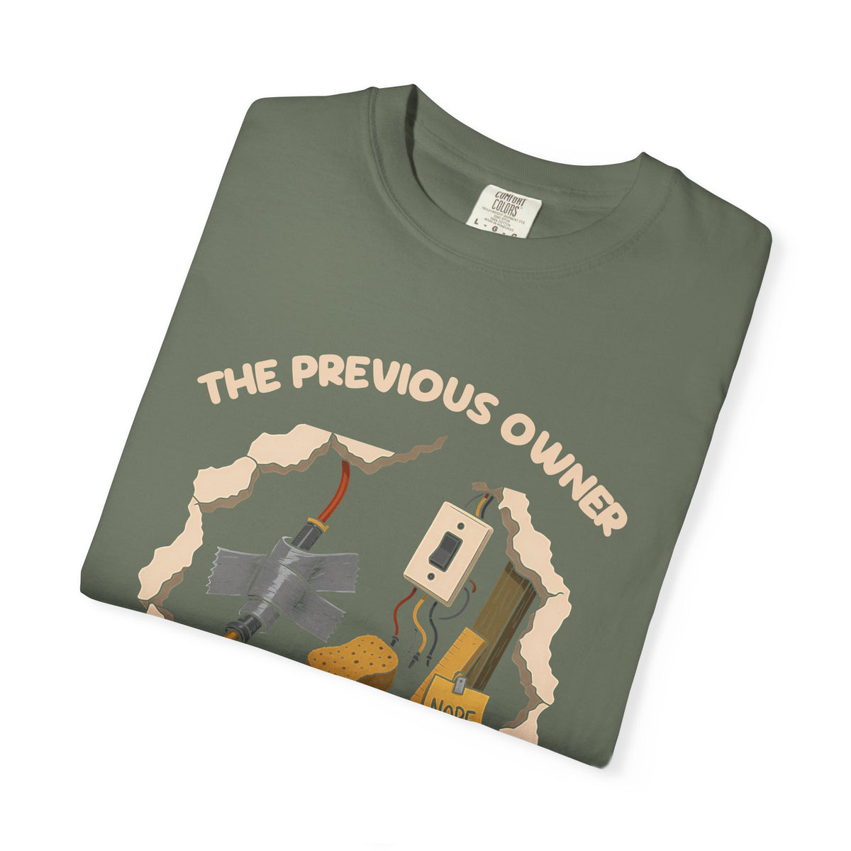 Folded moss The Previous Owner Did It Himself tee by Mildly Unavailable, close-up of the front design