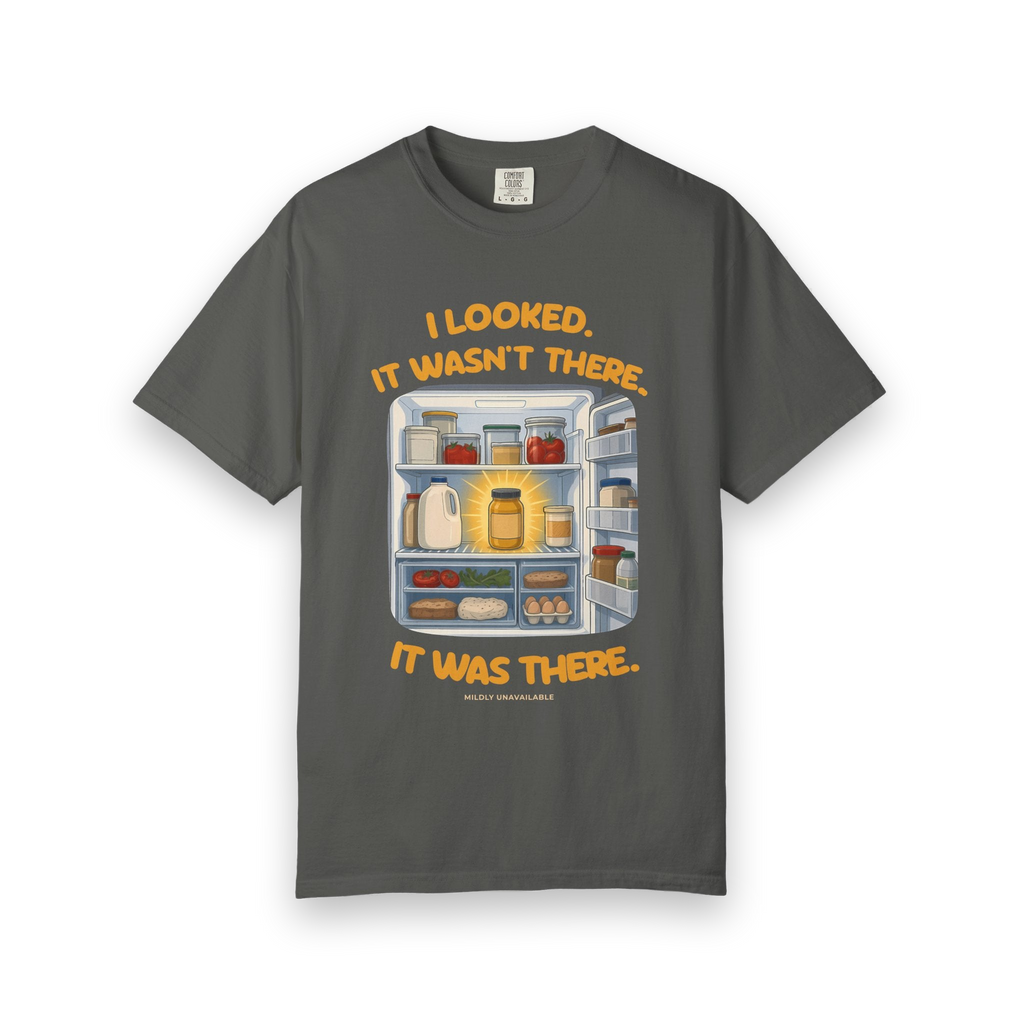 Pepper tee with the I Looked. It Wasn't There. It Was There. design: an open fridge with a jar glowing front and center, by Mildly Unavailable