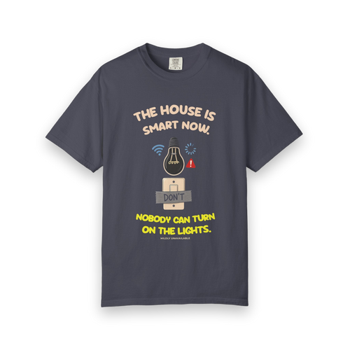 Navy tee with the The House Is Smart Now design: a light bulb with Wi-Fi and error icons over a light switch taped with a Don't sign, and the line Nobody can turn on the lights, by Mildly Unavailable